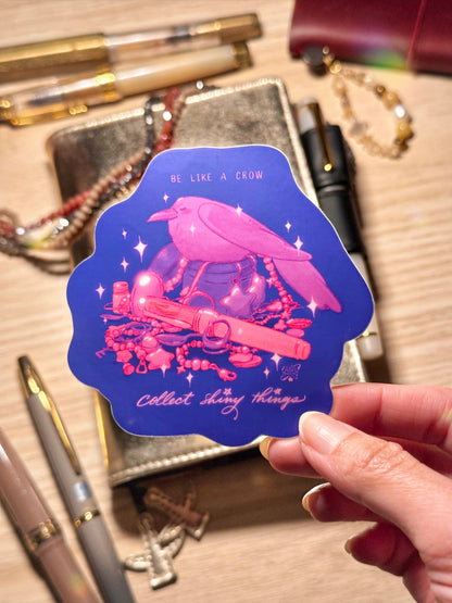 Sticker - Collect Shiny Things - Soft Matte Vinyl